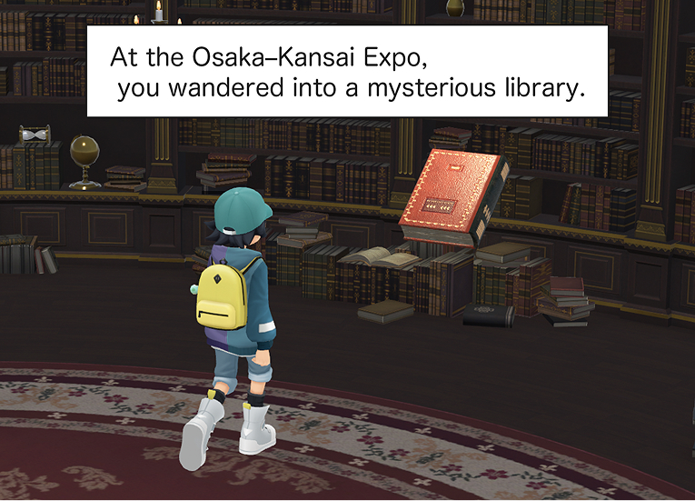 At the Osaka–Kansai Expo,
 you wandered into a mysterious library.